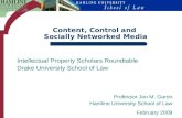 Content, Control and Socially Networked Media
