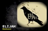 Elijah: Obedience