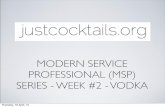 Modern Service Professional Week #2 - Vodka