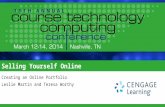 E-Portfolios -- Selling Yourself Online to Obtain an Interview - Course Technology Computing Conference