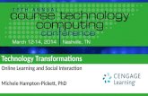 Technology Transformations Online Learning and Social Interaction - Course Technology Computing Conference