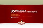 35 Paid Search Optimization Techniques - Ben Kirshner