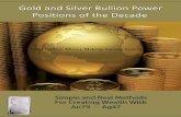 Gold and silver power positions of the decade for 2011