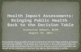 Health Impact Assessment: Bringing Public Health Back to the Decision Table