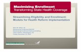 Streamlining Eligibility and Enrollment: Models for Health Reform Implementation