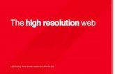 The high resolution web