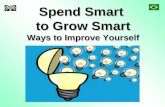 Spend Smart to Grow Smart  - Task 3818