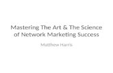 Mastering the art & the science of network