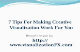 7 tips for making creative visualization work for you