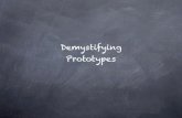 Demystifying Prototypes