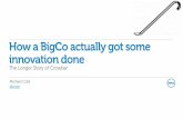 How a BigCo actually got some innovation done - The Longer Story of Crowbar