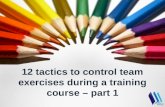 12 tactics to control team exercises   part 1