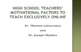 High School Teachers’ Motivational Factors To Teach Pp Letourneau Maddox     2009