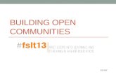 FSLT13 Building Open Communities