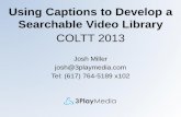Using Captions to Develop a Searchable Video Library