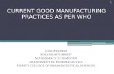 current good manufacturing practices as per who