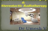 Stereotactic Radiosurgery/ Radiotherapy