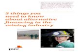 "Alternative Financing in the Mining Industry" a report by PwC