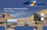 TNR Gold Investor Presentation March 2014