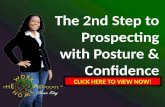 The Second Step to Prospecting with Posture and Confidence