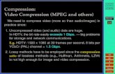 Compression: Video Compression (MPEG and others)