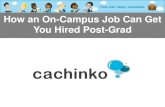 How an On-Campus Job Can Get You Hired Post-Grad