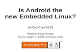 Is Android the New Embedded Linux? at AnDevCon VI