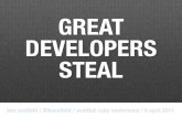 Great Developers Steal