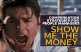 Show me the Money   compensation strategy for managers