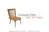 Lesson One: Why We Argue