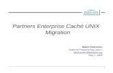 Partners Enterprise Caché Unix Migration Public