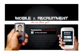 Mobile & Recruitment:  Are we there yet