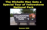 Michelin Man Tours Yellowstone