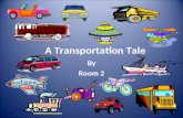 Our Transportation Tale