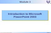 Introduction to Microsoft Powerpoint 2003