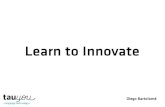Learn to Innovate (GALA Istanbul 2014)