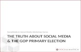 SocialMatica - The Truth About Social Media & The GOP Primary