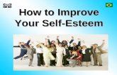 How To Improve Your Self Esteem - Task 3525
