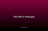 90 10 Principle