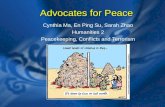 Peace Powerpoint by Cynthia, EnPing and Sarah