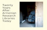Twenty Years After:  Armenian Research Libraries Today