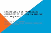 Strategies for Mobilizing Communities by CSOs in Making FOI Requests