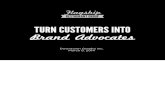 Turn Customers Into Brand Advocates
