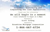 Credit Qualifying, and Completing Loan Application