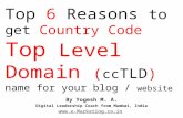 Top 5 Reasons to get Country Code Top Level Domain (ccTLD) name for your blog / website