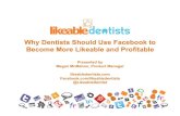 Why Dentists Should Use Facebook To Become More Likeable And Profitable