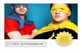 Citizen Superheroes (updated for the Executive Institute)