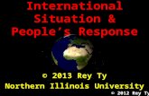 2013 Rey Ty International Situation, Tasks Ahead, and People's Response