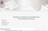 Reality 2.0: Enterprise Social Networks (A Field Research Study)