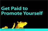 Get Paid to Promote Yourself